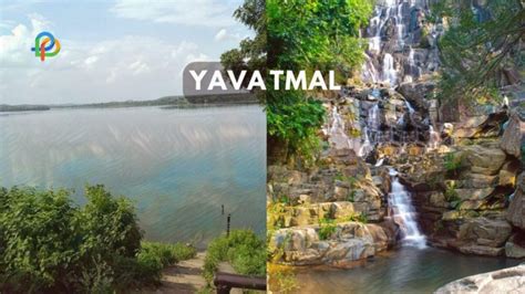 Yavatmal: A Journey Through Its Cultural & Natural Wonders!