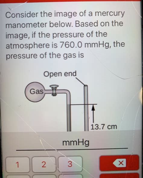 Solved: Consider The Image Of A Mercury Manometer Below. B... | Chegg.com