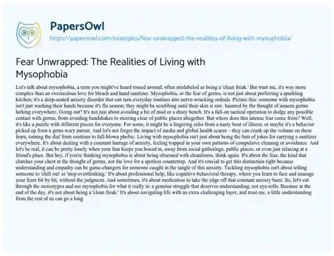 Fear Unwrapped: The Realities of Living with Mysophobia - Free Essay ...