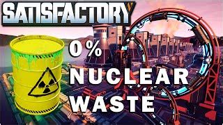 ZERO WASTE Nuclear Power Plant - Satisfactory Early Access | Doovi