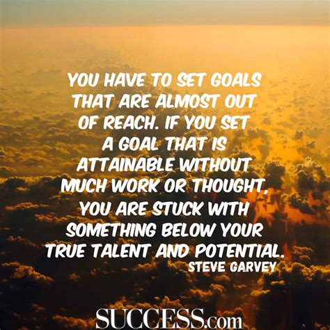 18 Motivational Quotes About Successful Goal Setting | SUCCESS