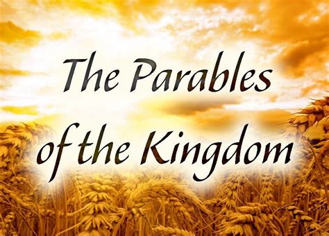 The Parables of the Kingdom | Yesterday's Prophecy, Today's News