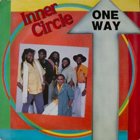 Inner Circle - One Way Lyrics and Tracklist | Genius