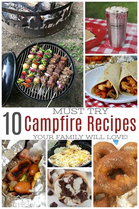 10 Must Try Campfire Recipes Your Family Will Love