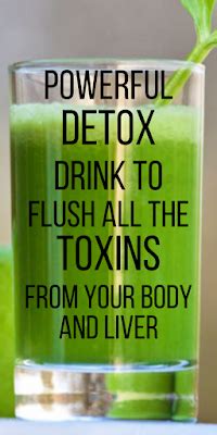 Powerful Detox Drink To Flush All The Toxins From Your Body And Liver ...