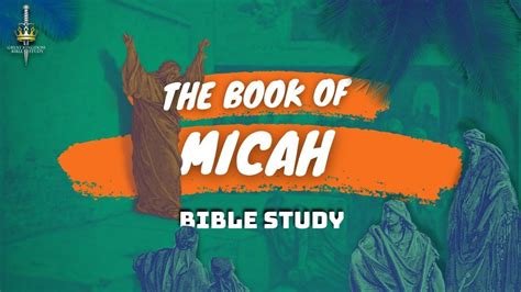 The Book of Micah | Bible Study - YouTube