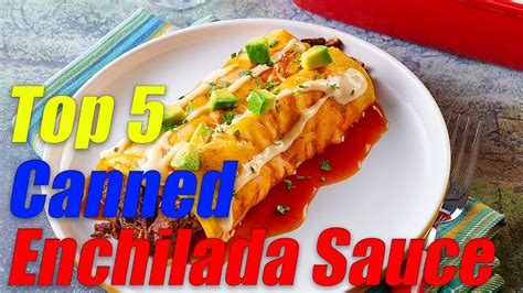 Top 5 Canned Enchilada Sauce Reviews [TOP 5 PICKS] - YouTube