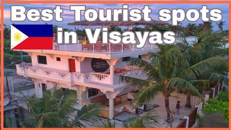 Top 5 Tourist Spots in Visayas Region - Travel to Philippines!