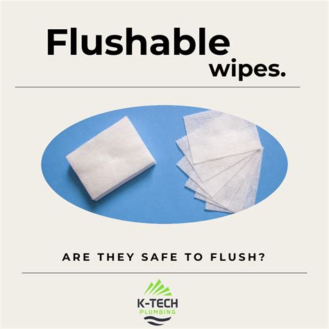 Are flushable wipes safe to flush? | K-Tech Plumbing