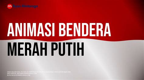 Animasi Bendera Merah Putih (HD) - YouTube