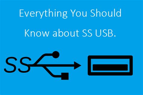 Everything You Should Know about SS USB