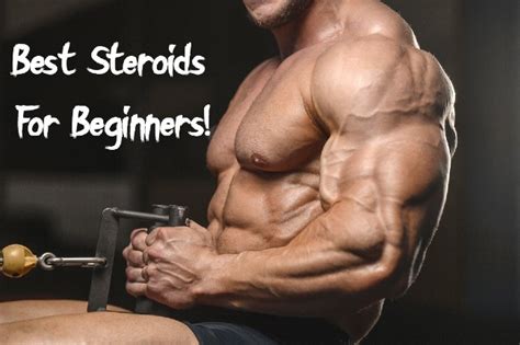 First Steroid Cycle: Best Steroids For Beginners!