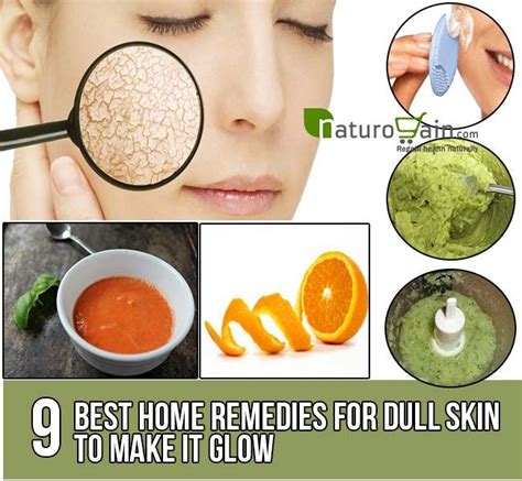 9 Best Home Remedies for Dull Skin to make It Glow | Dull skin, Home ...