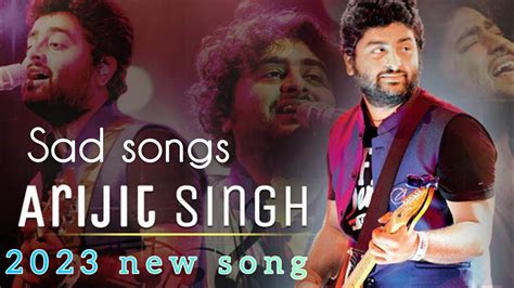 Top 10 sad songs of Arijit Singh | MUSICAL WORLD | Heart Touching Sad ...