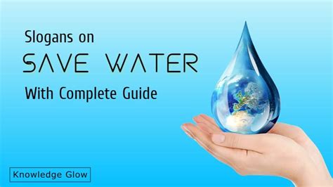 Slogans on Save Water With Complete Guide - Knowledge Glow