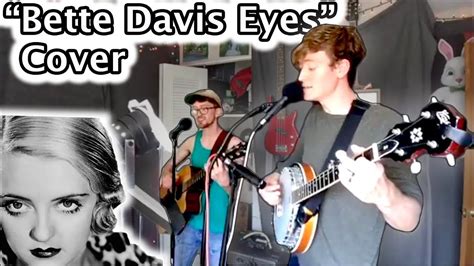 "Bette Davis Eyes" Cover - YouTube