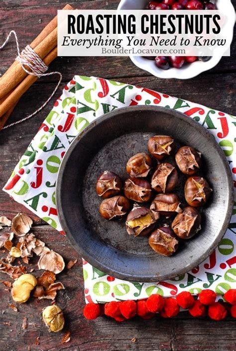 Roasting Chestnuts - Everything You Need to Know!