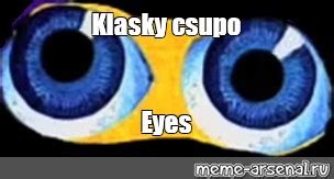 Сomics meme: "Klasky csupo Eyes" - Comics - Meme-arsenal.com