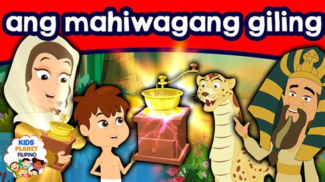 Ang mahiwagang giling | Kwentong pambata | Mga kwentong pambata ...