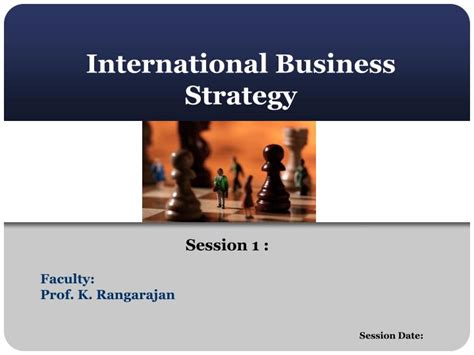 PPT - International Business Strategy PowerPoint Presentation, free ...