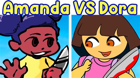 Friday Night Funkin' Amanda The Adventurer VS Dora The Explorer FNF Mod ...