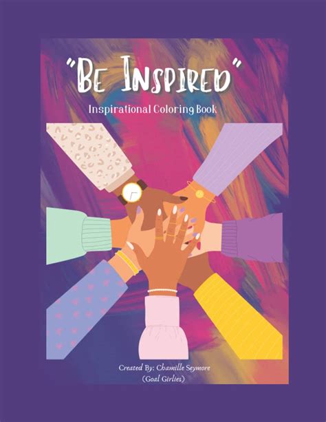 Be Inspired: Inspirational Coloring Book For Women by Chamille Seymore ...