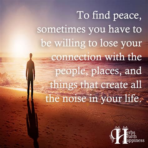 To Find Peace, Sometimes You Have To Be Willing - ø Eminently Quotable ...