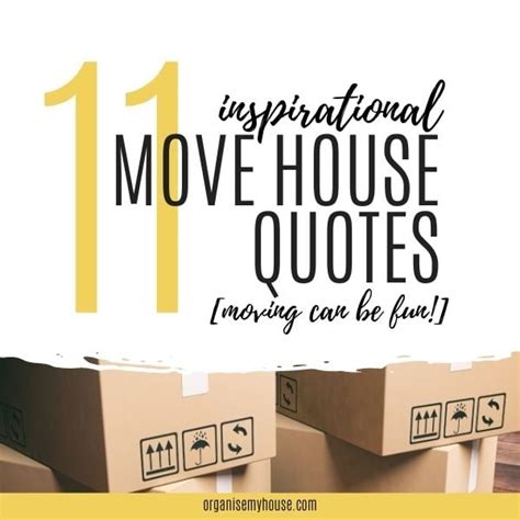 11 Inspirational Move House Quotes [Moving Home Is Fun!]