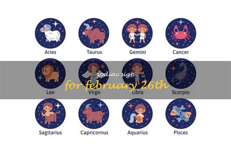 The Unique And Intuitive Zodiac Sign Of February 26Th: Understanding ...