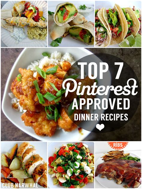 Club Narwhal: TOP 7 PINTEREST APPROVED DINNER RECIPES | Recipes ...