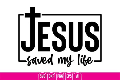 Jesus Saved My Life Graphic by TeeKing124 · Creative Fabrica