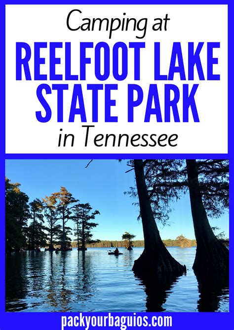 Camping at Reelfoot Lake State Park in Tennessee - Pack Your Baguios