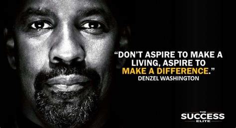 25 Most Inspiring Denzel Washington Quotes Ever | The Success Elite