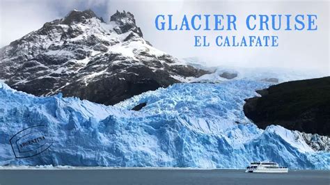 El Calafate Glacier Tour, Patagonia