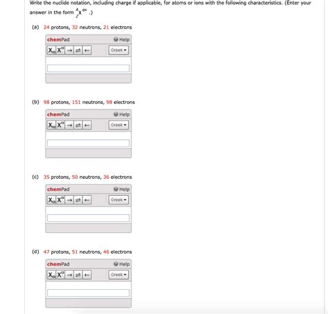 Solved Write the nuclide notation, including charge if | Chegg.com