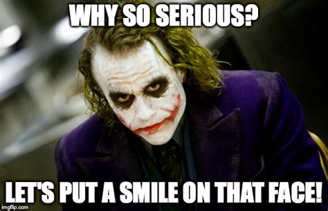 Why So Serious Joker Meme