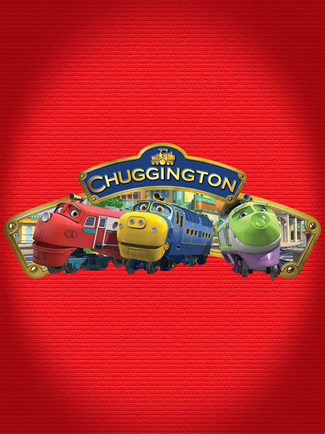 Watch Chuggington Online | Season 3 (2011) | TV Guide