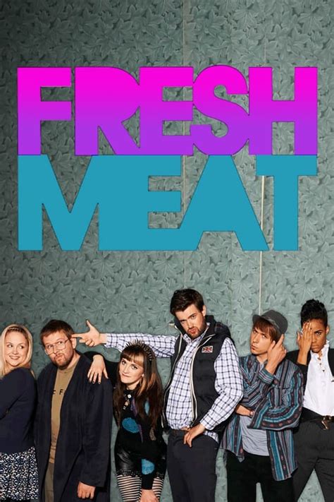 Fresh Meat (TV Series 2011-2016) — The Movie Database (TMDB)