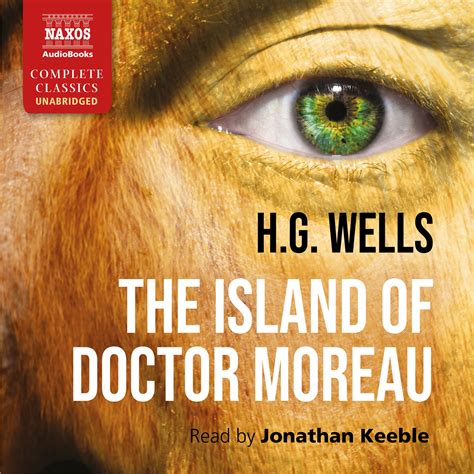 Island of Doctor Moreau, The (unabridged) – Naxos AudioBooks