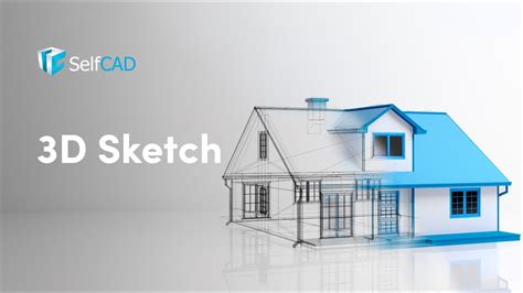 3D Sketch | SelfCAD 3D Drawing Tools - YouTube