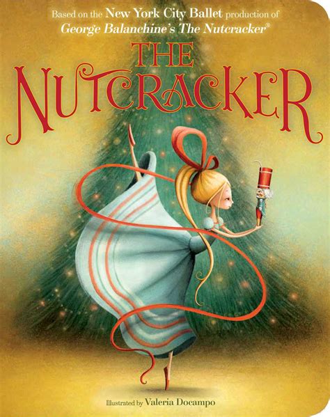 The Nutcracker | Book by New York City Ballet, Valeria Docampo ...