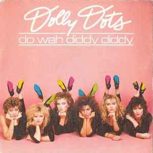 Dolly Dots – Do Wah Diddy Diddy (1982, Vinyl) - Discogs