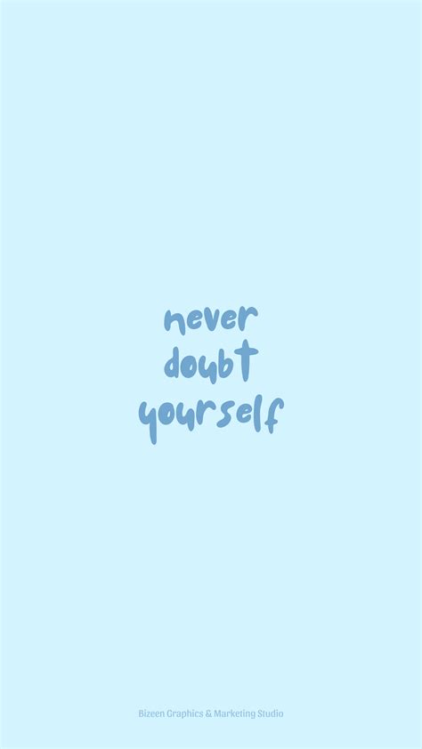 Pastel blue aesthetic wallpaper quotes | never doubt yourself | Blue ...