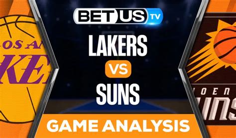 Los Angeles Lakers vs Phoenix Suns: Analysis & Predictions