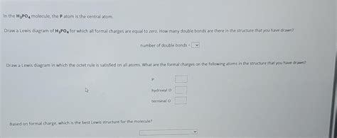 Solved In the H3PO4 molecule, the P atom is the central | Chegg.com