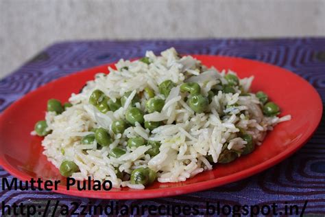 a2zindianrecipes: Mutter Pulao