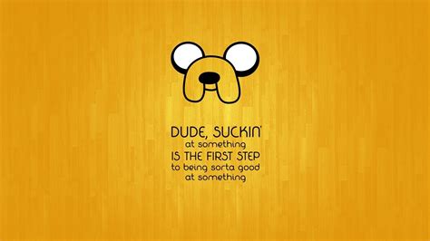 Adventure Time, Motivational, Jake The Dog, Quote Wallpapers HD ...