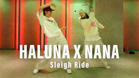 TLC - Sleigh Ride / HALUNA × NANA Choreography - YouTube