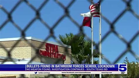 Bullets found in bathroom forces school lockdown at South Texas ISD ...