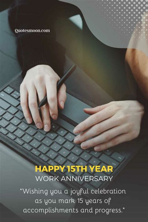 Happy 15 Year Work Anniversary Message, Quotes And Images - Quotesmoon